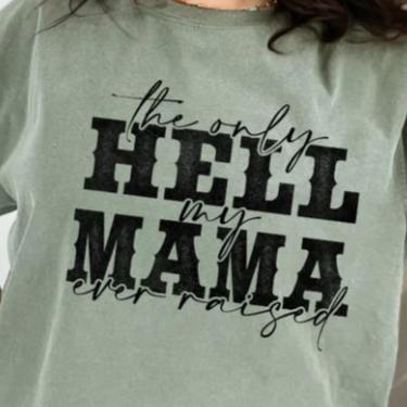 The Only Hell my Mama ever Raised tee product image 2