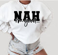 NAH I'm good... tee product image 1