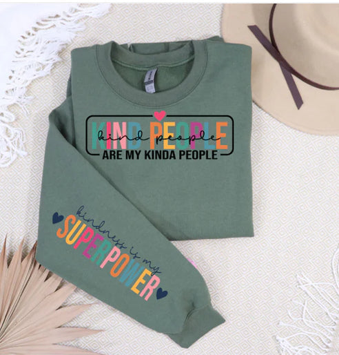 Kind People are my Kinda sweatshirt with sleeve design product image 1