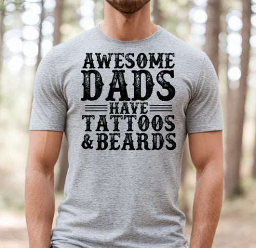 Awesome Dads have tattoos & beards tee product image 1