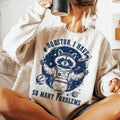 Huston I have so many problems tee product image 1