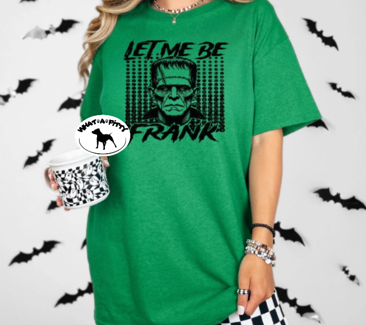 Let me be Frank tee product image 1