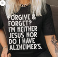 Forgive & Forget tee product image 1