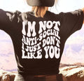 I'm not Anti-social I just don't like you tee product image 1