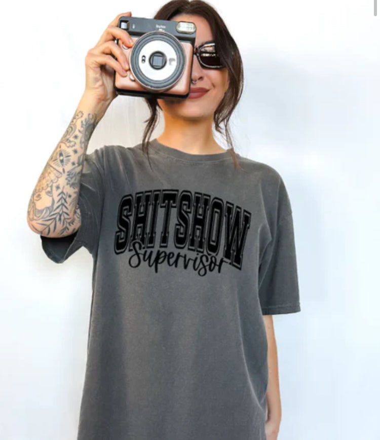 Shit Show Supervisor tee product image 1