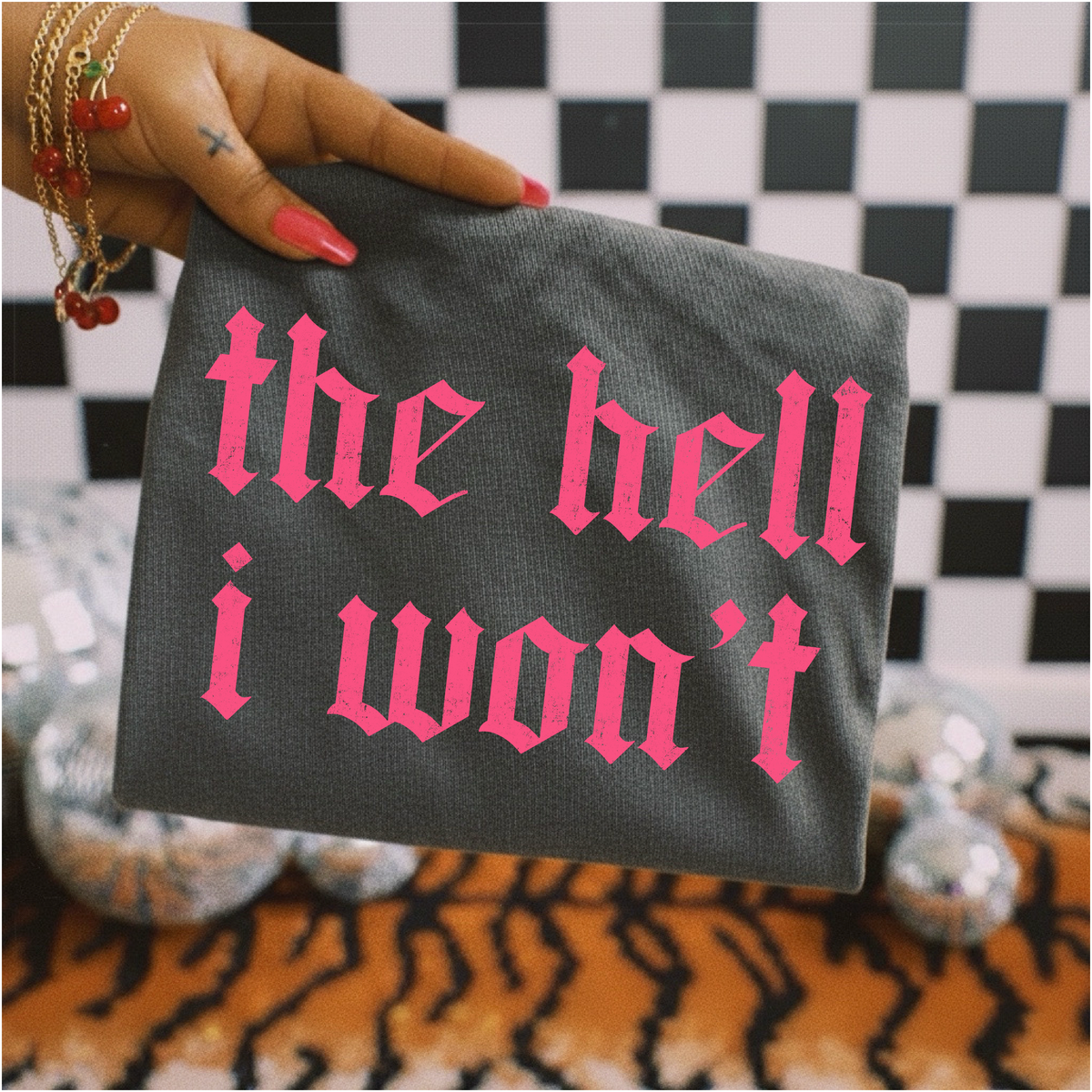 The Hell I Won't tee product image 1
