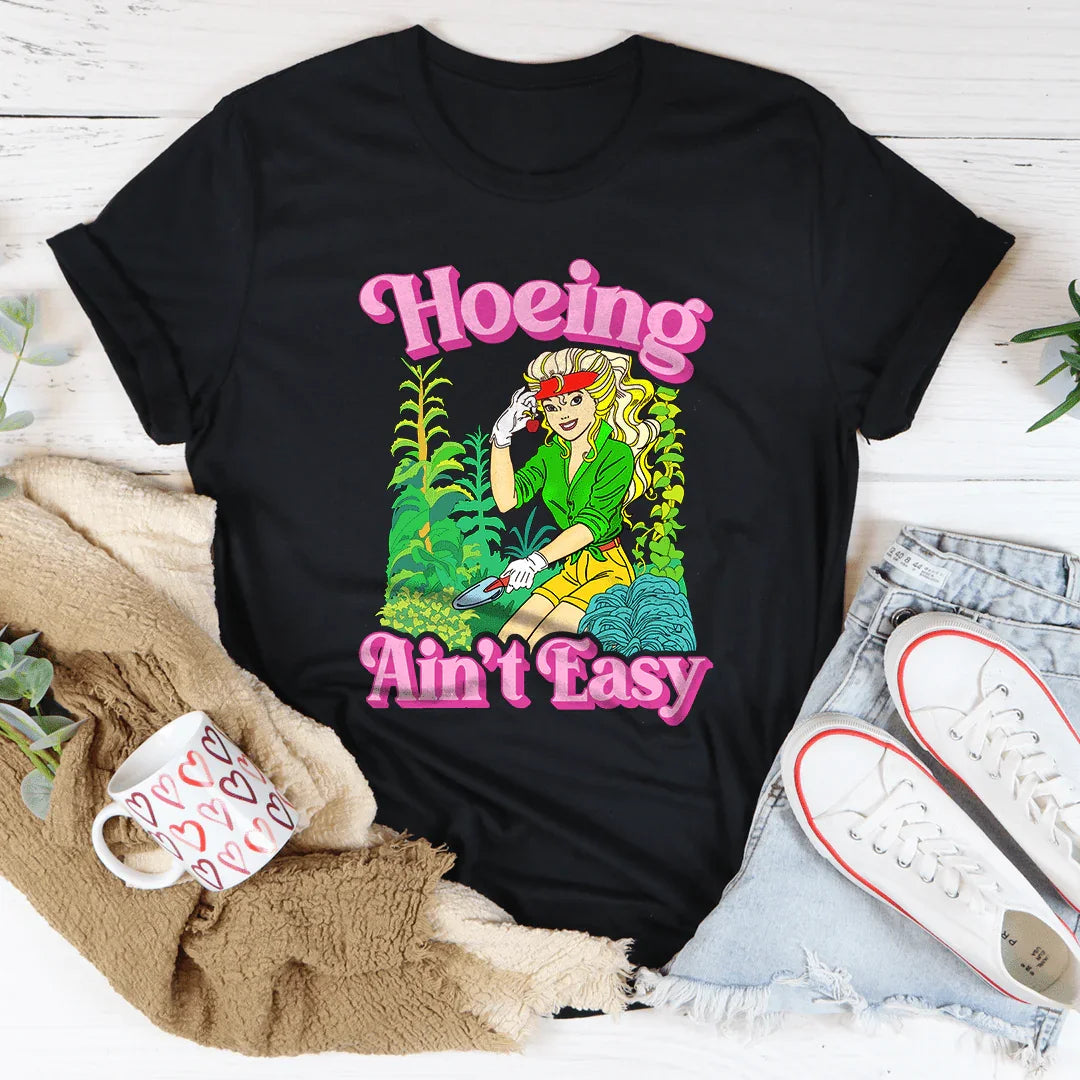Hoeing Ain't Easy Tee product image 3