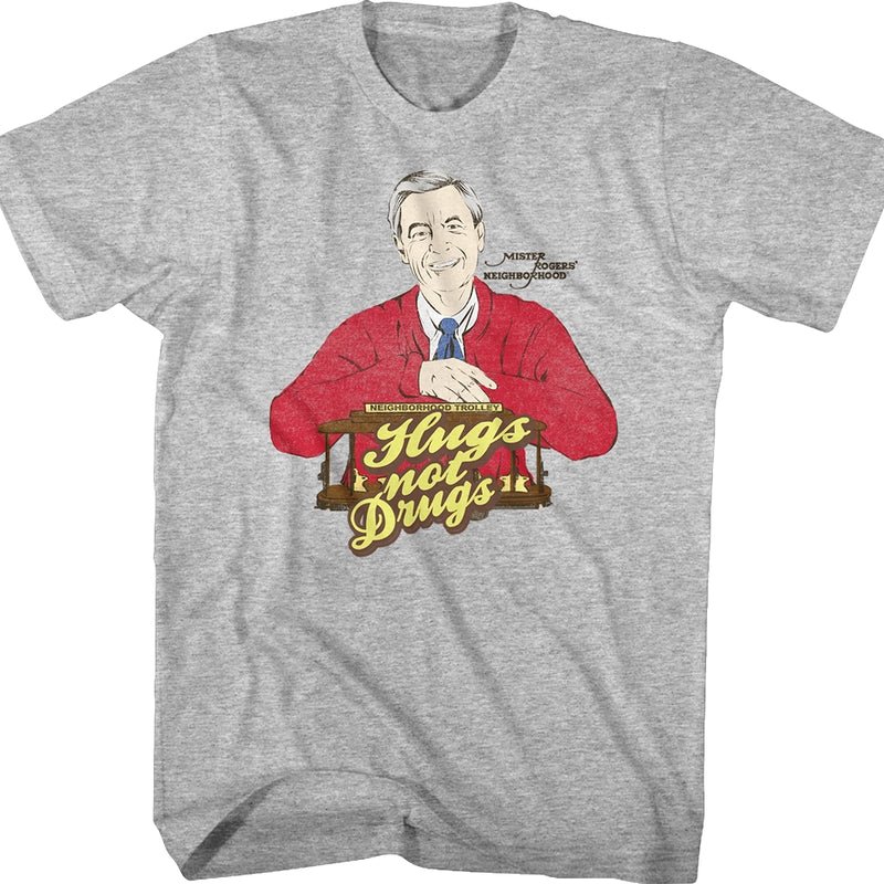 Hugs Not Drugs Mr. Rogers T-Shirt product image 1