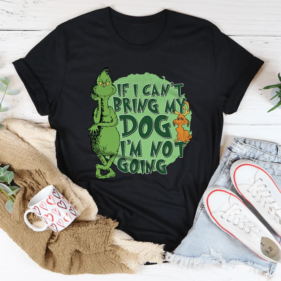 If I Can't Bring My Dog I'm Not Going Tee product image 3
