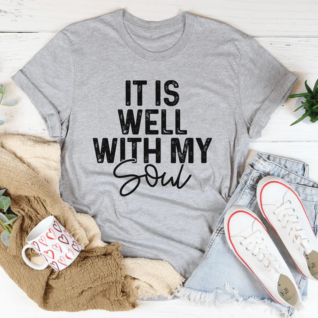 It is Well with My Soul tee