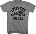 Pity The Fool 1952 Mr. T Shirt product image 1