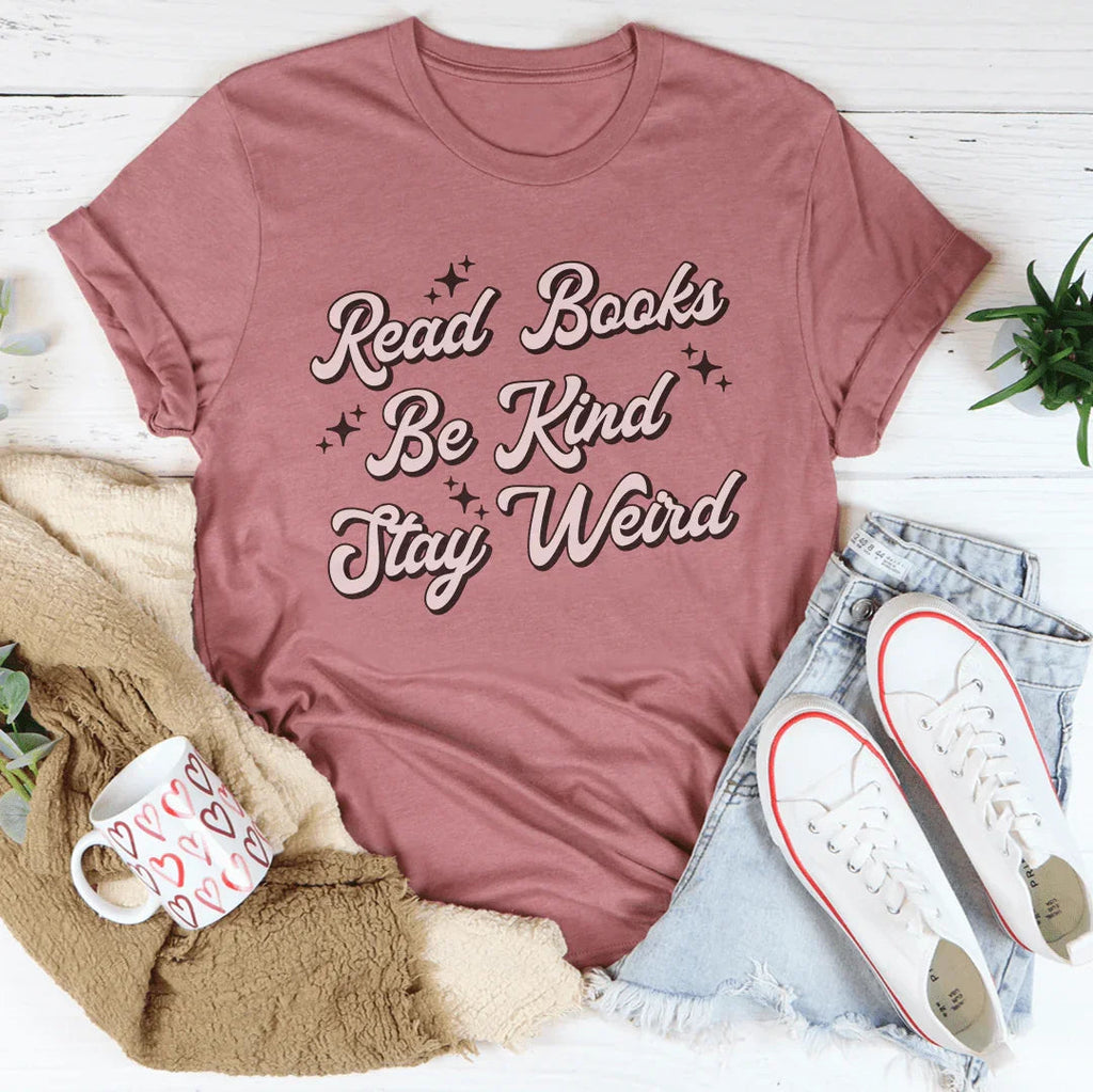 Read Books Be Kind Stay Weird Tee product image 4