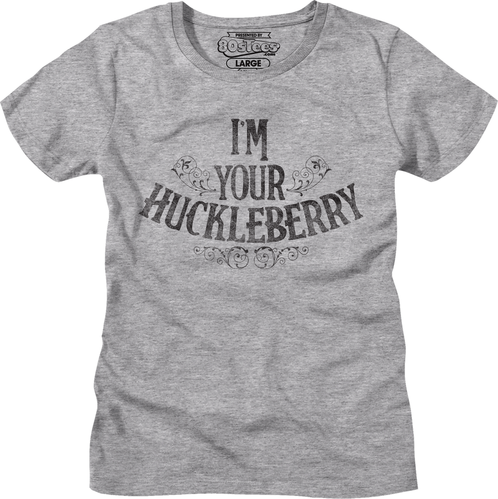 Womens I'm Your Huckleberry Tombstone Shirt product image 1