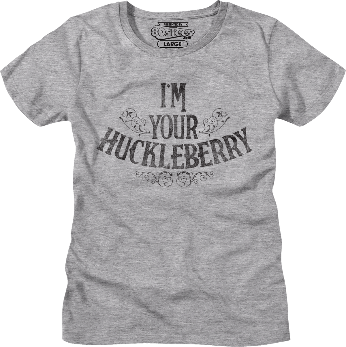 Womens I'm Your Huckleberry Tombstone Shirt product image 1