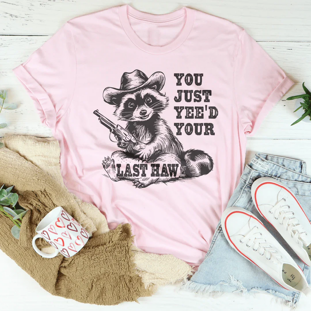 You Just Yee'd Your Last Haw Tee product image 4