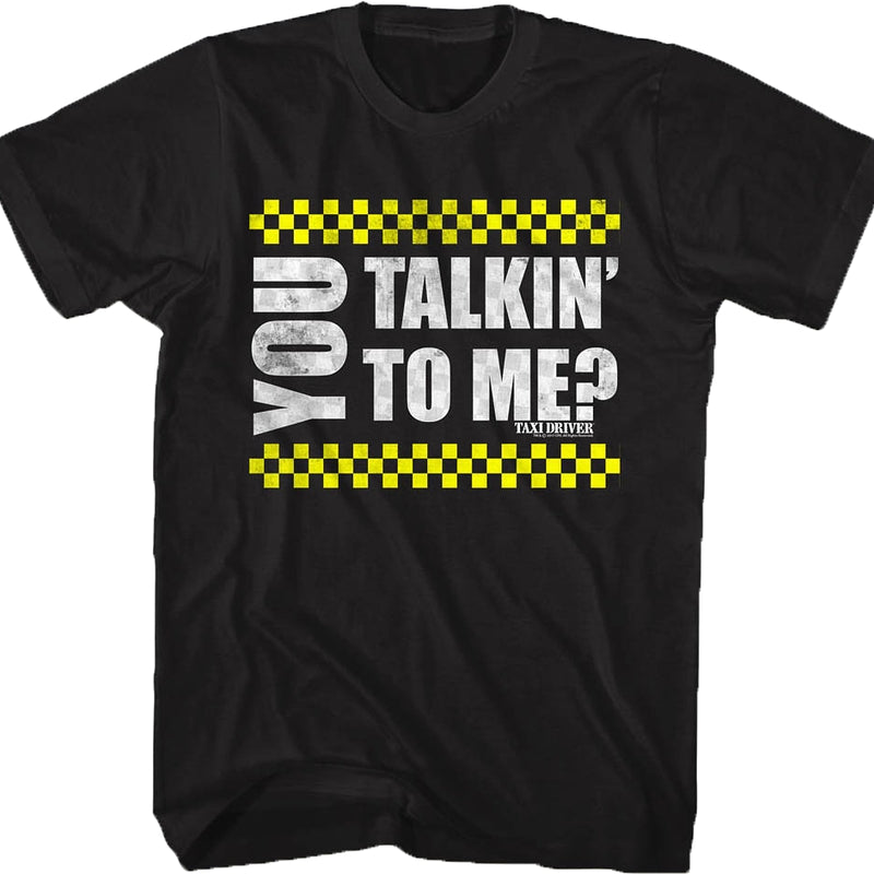 You Talkin' To Me Taxi Driver T-Shirt product image 1