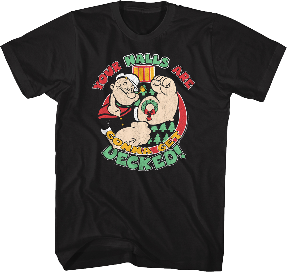 Your Halls Are Gonna Get Decked Popeye T-Shirt product image 1